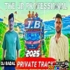 Dj Jb Professional (New Private Track Song 2025) Dj Badal Vs Dj Litan