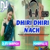 Dhiri Dhiri Nach(Gujrati Full Powerful Dance Mix 2025)Dj Jitu Baripada