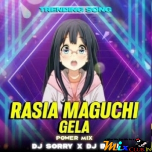 RASIA MANGU CHI GELA (PRIVATE MIX) DJ SORRY X DJ BAPI.mp3