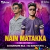 NAIN MATAKKA (CIRCUIT MIX) DJ SUBHAM BLS X DJ SUMAN RKL