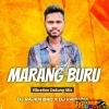 A Marang Buru (Vibration Dabung Mix)DJ Rajen Bro x DJ Krishna