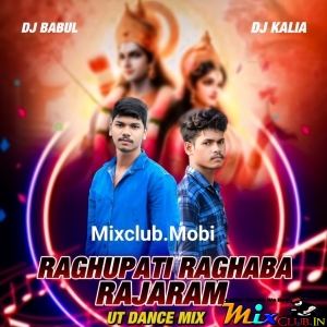 Raghu Pati Raghaew Raja Ram ( Nagpuri Ut Rhythm Mix ) Dj Babul x Dj Kalia.mp3