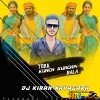 TORA KUNCH KUNCHIA BALA (EDM TAPORI MIX) DJ KIRAN NAYAGARH (MIxClub.In)