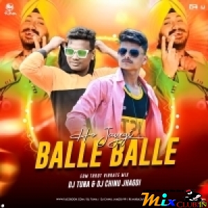 Ho Jayegi Balle Balle  (Edm Trrot Vibrate Mix) Dj Tuna Nd Dj Chinu Jhagdi-(MIxClub.In).mp3