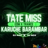 Tate Miss Karuchhe Barambar (Edm X Trance) Dj Mak X Dj Nox (MIxClub.In)