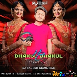 Dhakul Dhakul Heart (Dance Mix 2024) Dj Rajesh Keonjhar-(MIxClub.In).mp3