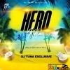 Hero Kola (Mbj Traditional Dance Mix) Dj Tuna Exclusive (MIxClub.In)
