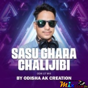 Sasu Ghara Chalijibi (Odia Ut Dance Mix 2024) Odisha Ak Creation-(MIxClub.In).Mp3