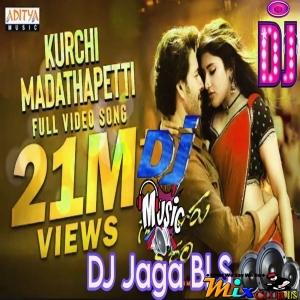 Kurchi Madathapetti (Telugu Topari Matal Edm Mix) Dj Jaga Bls-(MIxClub.In).mp3