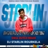 Botala Bhangibi (Odia Dutch Remix) Dj Starlin Rourkela (MIxClub.In)