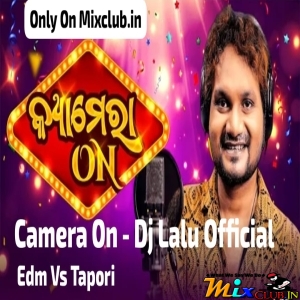 Camera On (Tapori Dance Mix 2024) Dj Lalu Officia.mp3