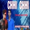 CHHI CHHI (TAPORI EDM MIX) DJ ROCKY FT DJ BALARAM