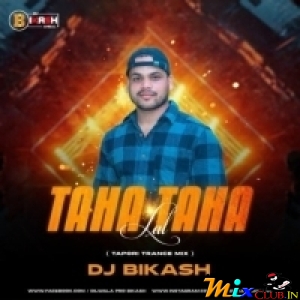 LAL TAHA TAHA SAMBALAPURI(TAPORI TRANCE MIX)DJ BIKASH.mp3
